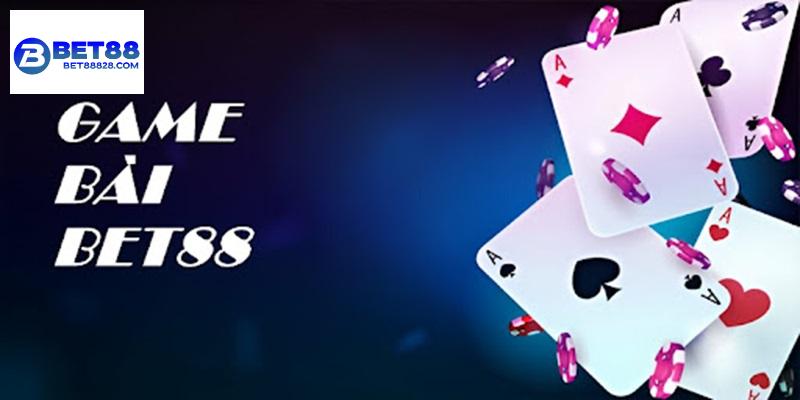 Game bài Bet88 là lựa chọn của nhiều cược thủ đam mê